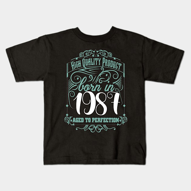 Born In 1987 Kids T-Shirt by Diannas